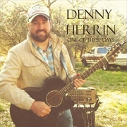 Denny Herrin - One of These Days (2016)