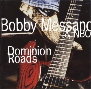 Bobby Messano & NBO - Dominion Road (1998)