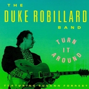 The Duke Robillard Band - Turn It Around (1991)