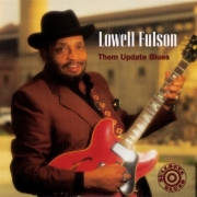 Lowell Fulson - Them Update Blues (1995)