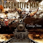 Locomotive Man - The Coming Storm (2015)