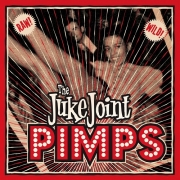 The Juke Joint Pimps - Boogie Pimps (2015)