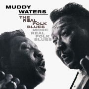 Muddy Waters ‎– The Real Folk Blues / More Real Folk Blues (2002)