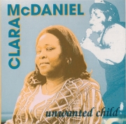 Clara McDaniel - Unwanted Child (1997)