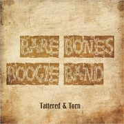 Bare Bones Boogie Band - Tattered & Torn (2013)