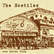 The Hostiles - One Horse Town (2016)