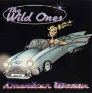 The Wild Ones - American Dream (2002)