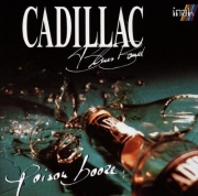 Cadillac Blues Band - Poison Booze (1995)