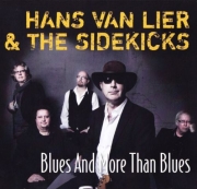 Hans Van Lier & The Sidekicks - Blues And More Than Blues (2012)