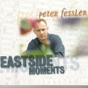Peter Fessler - Eastside Moments (1999) Lossless