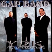Gap Band – Y2k: Funkin Till 2000 Comz (1999)