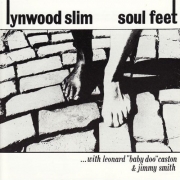 Lynwood Slim - Soul Feet (1996)