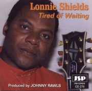 Lonnie Shields - Tired of Waiting (1996)