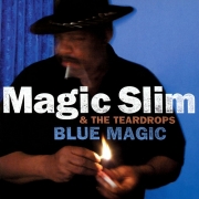 Magic Slim & The Teardroprs - Blue Magic (2002)