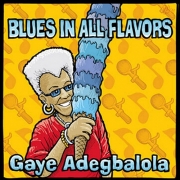 Gaye Adegbalola - Blues in All Flavors (2012)
