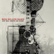 Ben Miller Band - Any Way, Shape Or Form (2014)