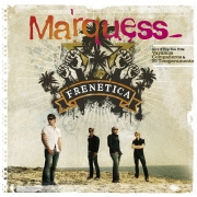 Marquess - Frenetica (2007)