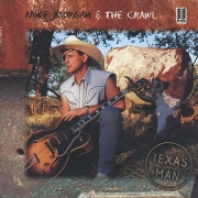 Mike Morgan & The Crawl - Texas Man (2002)