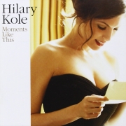 Hilary Kole - Moments Like This (Japan Edition) (2012)
