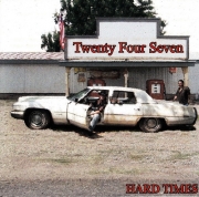 Twenty Four Seven - Hard Times (2002)