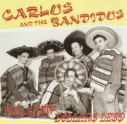 Carlos And The Bandidos - For A Few Dollars Less (1999)