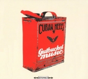 Cuban Heels - Gutbucket Music (2006)