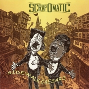 Scrapomatic - Sidewalk Caesars (2008)