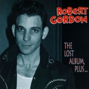 Robert Gordon - Lost Album Plus (1998)