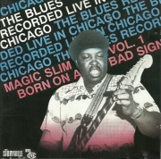 Magic Slim & The Teardrops ‎– Born On A Bad Sign - Vol. 1 (1994)