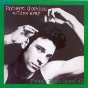 Robert Gordon With Link Wray - Fresh Fish Special (1978)