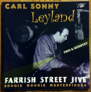 Carl Leyland Sonny Trio & Quartet - Farrish Street Jive (1998)