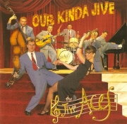 The Jive Aces  - Our Kinda Jive (2004)