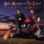 Mike Morgan & The Crawl - Looky Here! (1996)