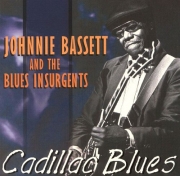 Johnnie Bassett & The Blues Insurgents - Cadillac Blues (1998)