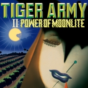 Tiger Army - II: Power Of Moonlite (2001)