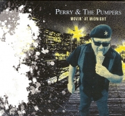Perry & The Pumpers - Movin' At Midnight (2012)