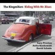 The Kingmixers - Riding With Mr. Blues (2012)