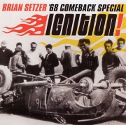 Brian Setzer, '68 Comeback Special ‎– Ignition! (2001)