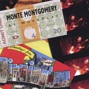 Monte Montgomery - At WorkPlay (2006)