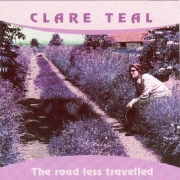 Clare Teal - The Road Less Travelled (2003)