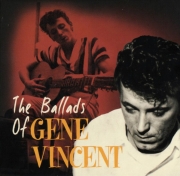 Gene Vincent - The Ballads of Gene Vincent (2006) Lossless