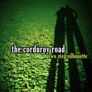 The Corduroy Road – Two Step Silhouette (2012)
