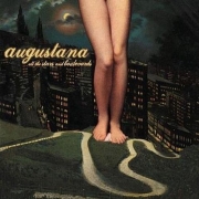 Augustana - All The Stars And Boulevards (2005)