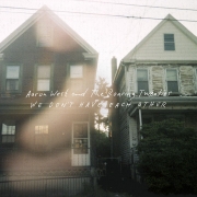Aaron West and The Roaring Twenties - We Dont Have Each Other (2014)