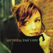 Lyne Tremblay - Break' N Enter (2003)