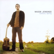 Mason Jennings – Century Spring (2002)