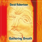 David Robertson - Gathering Breath (2016)