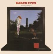 Naked Eyes – Burning Bridges (Expanded Edition) (2012)