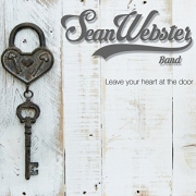 Sean Webster Band - Leave Your Heart At The Door (2017)