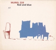 Muriel Zoe - Red and Blue (2003)